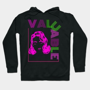 valuable Hoodie